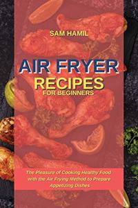 Air Fryer Recipes for Beginners