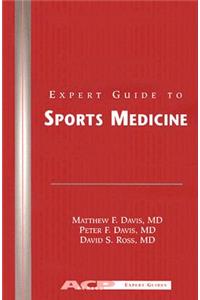 Expert Guide to Sports Medicine
