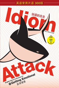 Idiom Attack Vol. 4 - Getting Emotional (Sim. Chinese Edition)