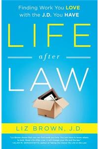 Life After Law