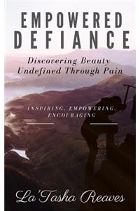 Empowered Defiance
