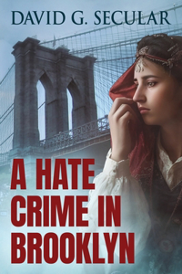 A Hate Crime in Brooklyn