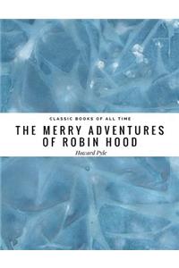 The Merry Adventures of Robin Hood