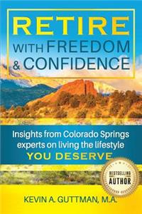 Retire with freedom and confidence