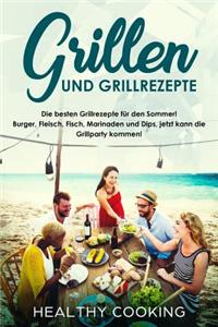 Grillen und Grillrezepte Die besten Grillrezepte für den Sommer! Burger, Fleisch, Fisch, Marinaden und Dips, jetzt kann die Grillparty kommen!