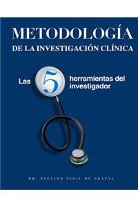 Metodologia de la Investigacion Clinica