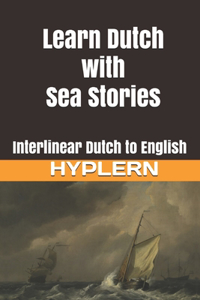 Learn Dutch with Sea Stories