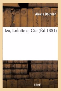 Iza, Lolotte Et Cie