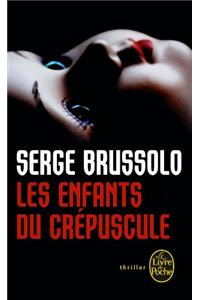 Les Enfants Du Crepuscule