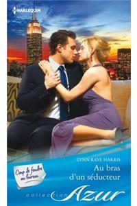 Au Bras D'Un Seducteur