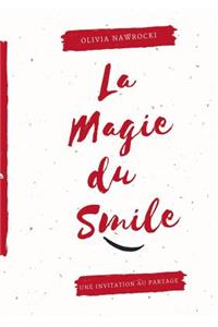 La magie du smile