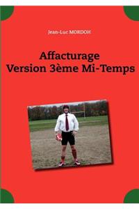 Affacturage Version 3ème Mi-Temps