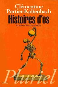 Histoires d'os et autres illustres abattis