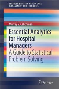 Essential Analytics for Hospital Managers
