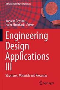 Engineering Design Applications III