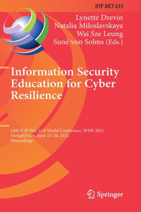 Information Security Education for Cyber Resilience