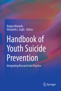 Handbook of Youth Suicide Prevention