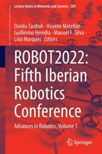 Robot2022: Fifth Iberian Robotics Conference