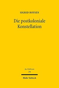 Die postkoloniale Konstellation