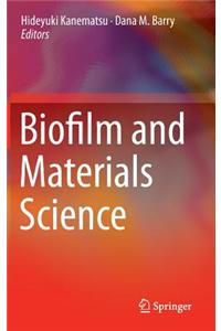 Biofilm and Materials Science