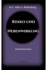 Risiko und Nebenwirkung