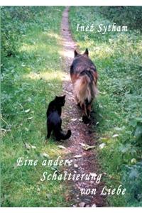 Eine andere Schattierung von Liebe