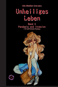 Unheiliges Leben