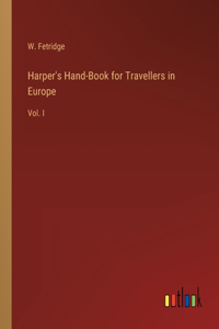 Harper's Hand-Book for Travellers in Europe