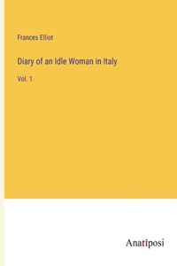 Diary of an Idle Woman in Italy