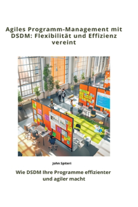 Agiles Programm-Management mit DSDM