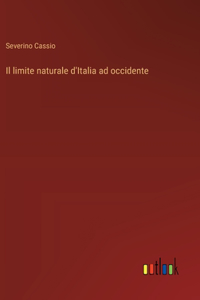 Il limite naturale d'Italia ad occidente
