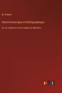 Notice historique et bibliographique