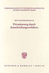 Privatisierung Durch Ausschreibungsverfahren