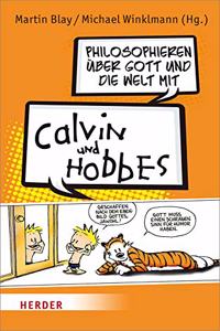 Philosophieren Uber Gott Und Die Welt Mit Calvin Und Hobbes