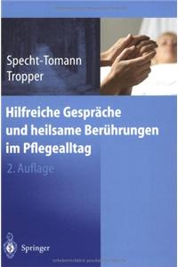 Hilfreiche Gesprche Und Heilsame Berhrungen Im Pflegealltag