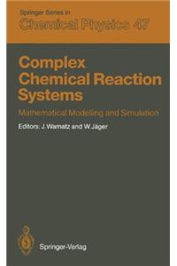 Complex Chemical Reaction Systems