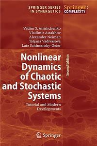 Nonlinear Dynamics of Chaotic and Stochastic Systems