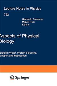 Aspects of Physical Biology