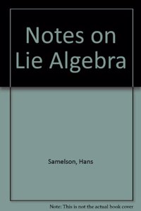 Notes on Lie Algebra