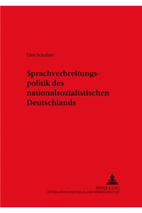 Sprachverbreitungspolitik Des Nationalsozialistischen Deutschlands