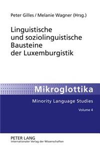 Linguistische Und Soziolinguistische Bausteine Der Luxemburgistik