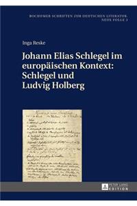 Johann Elias Schlegel im europaeischen Kontext