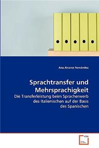 Sprachtransfer und Mehrsprachigkeit