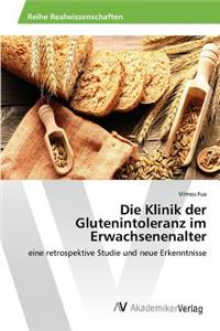 Die Klinik der Glutenintoleranz im Erwachsenenalter