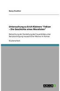 Untersuchung zu Erich Kästners Fabian - Die Geschichte eines Moralisten