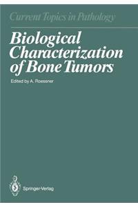 Biological Characterization of Bone Tumors