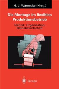 Die Montage im flexiblen Produktionsbetrieb