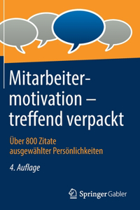 Mitarbeitermotivation - Treffend Verpackt
