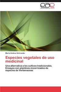 Especies Vegetales de USO Medicinal