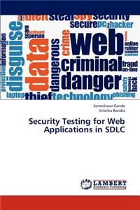 Security Testing for Web Applications in Sdlc